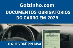 documentos obrigatórios do carro em 2025