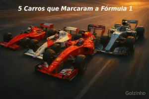 5 carros que marcaram a fórmula 1