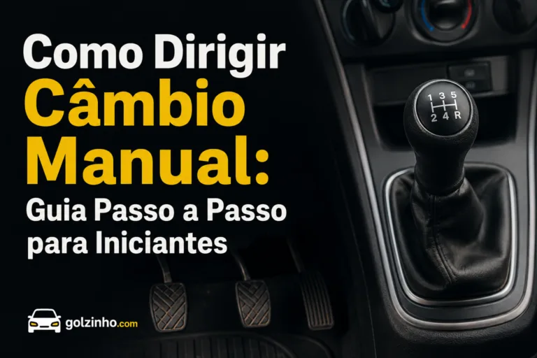 como dirigir câmbio manual - guia passo a passo